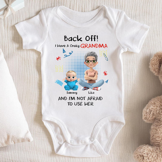 Back Off I Have a Crazy Grandma