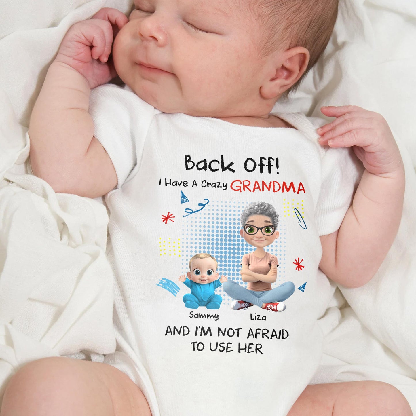 Back Off I Have a Crazy Grandma