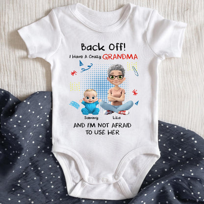 Back Off I Have a Crazy Grandma