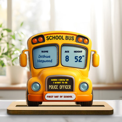 When I Grow Up, I Want To Be A Police Officer, School Bus Plaque