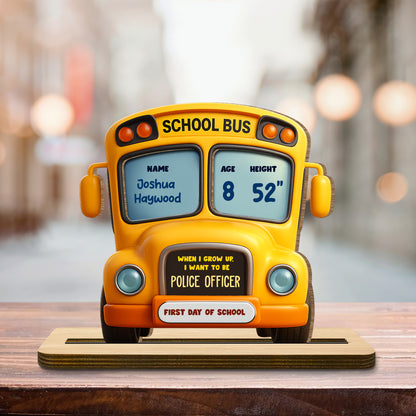 When I Grow Up, I Want To Be A Police Officer, School Bus Plaque