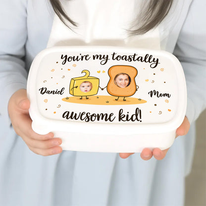 You're My Toastally Awesome Kid Toast and Smiley Faces