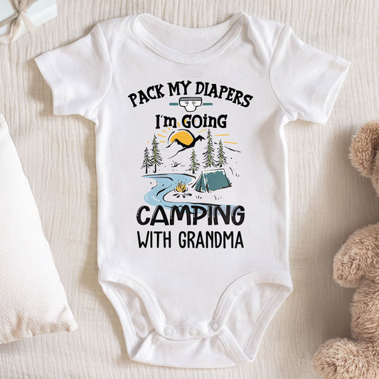 Pack My Diapers I'm Going Camping With Grandma