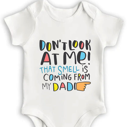 Don't Look At Me! That Smell Is Coming From My Dad