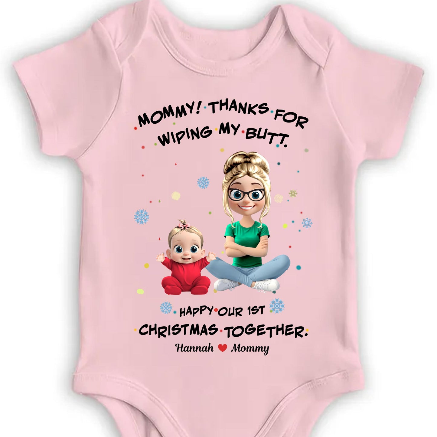 Thanks For Wiping My Butt, Happy 1st Christmas Together