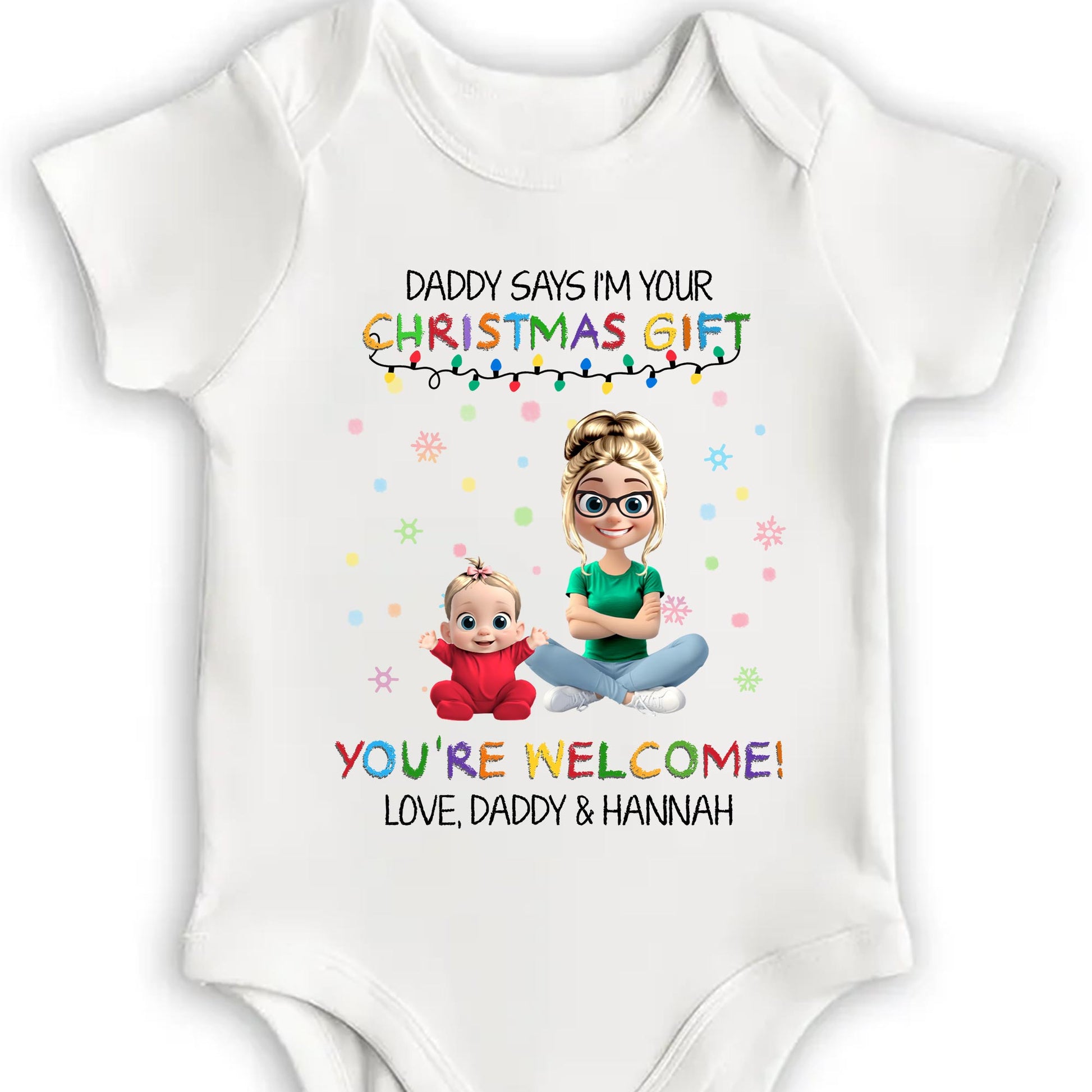 Daddy Says I'm Your Christmas Gift, You're Welcome