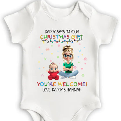 Daddy Says I'm Your Christmas Gift, You're Welcome