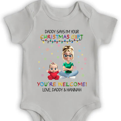 Daddy Says I'm Your Christmas Gift, You're Welcome