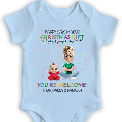 Daddy Says I'm Your Christmas Gift, You're Welcome