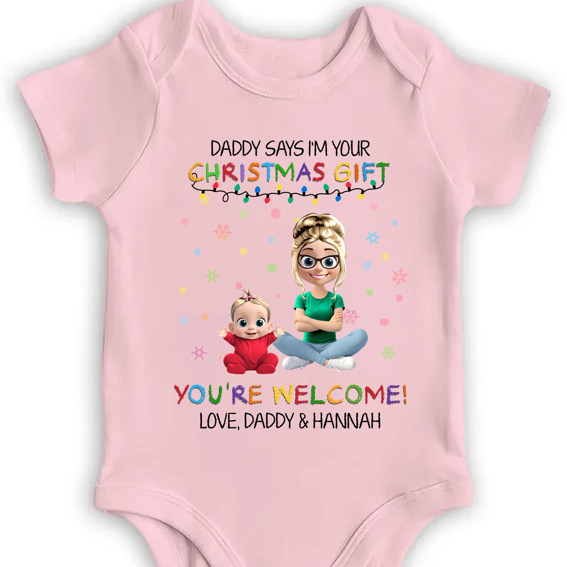 Daddy Says I'm Your Christmas Gift, You're Welcome