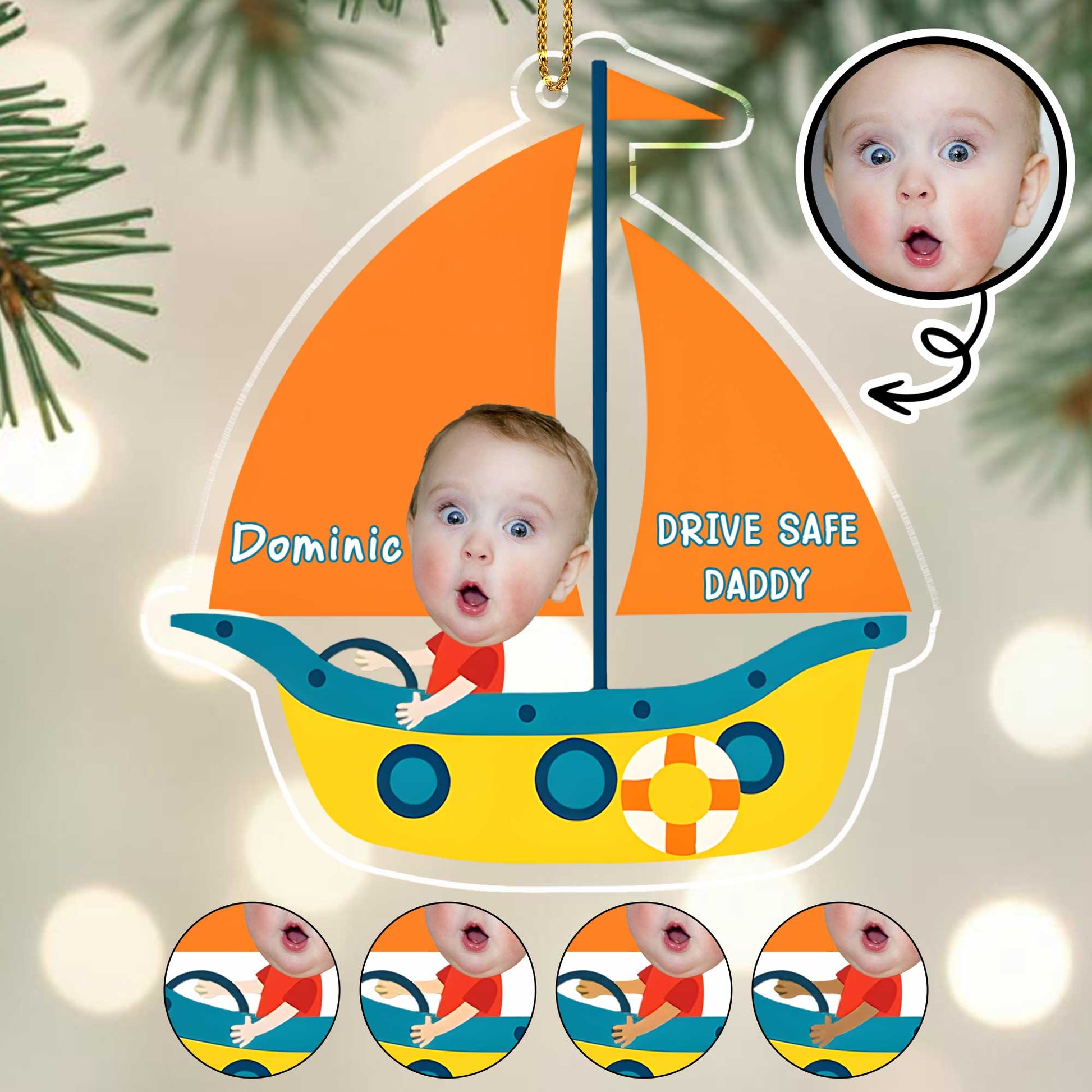 Drive Safe Daddy Sail Boat and Baby Face