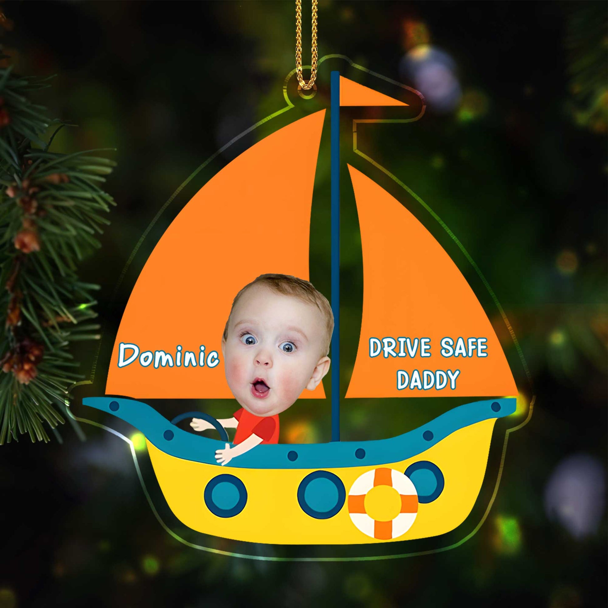 Drive Safe Daddy Sail Boat and Baby Face