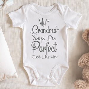 My Grandma Says I'm Perfect Just Like Her