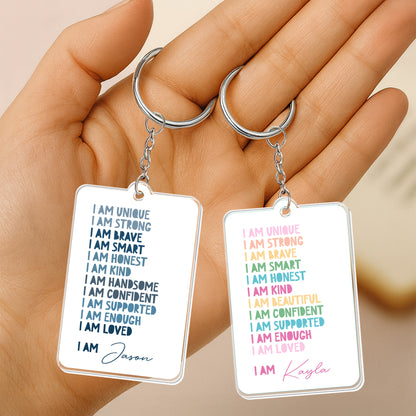 I Am Unique, I Am Strong, Inspiring Personalized Keychain