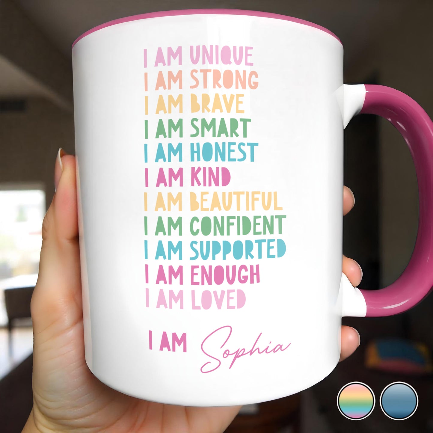 I Am Unique, I Am Strong, Inspirational Words Accent Mug