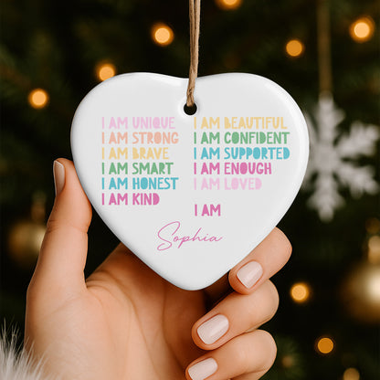 I Am Unique I Am Strong I Am Brave, Affirmation Heart Ornament