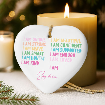 I Am Unique I Am Strong I Am Brave, Affirmation Heart Ornament