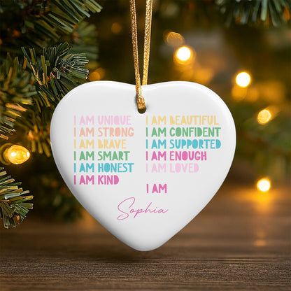 I Am Unique I Am Strong I Am Brave, Affirmation Heart Ornament