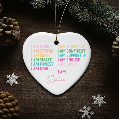 I Am Unique I Am Strong I Am Brave, Affirmation Heart Ornament