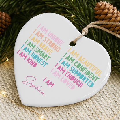 I Am Unique I Am Strong I Am Brave, Affirmation Heart Ornament