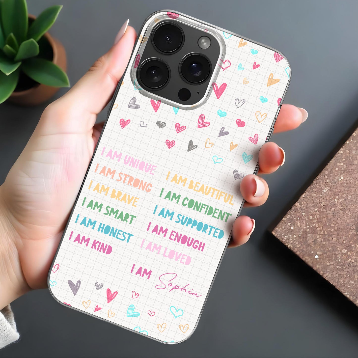 I Am Unique, Beautiful, Strong, And Loved Phone Design