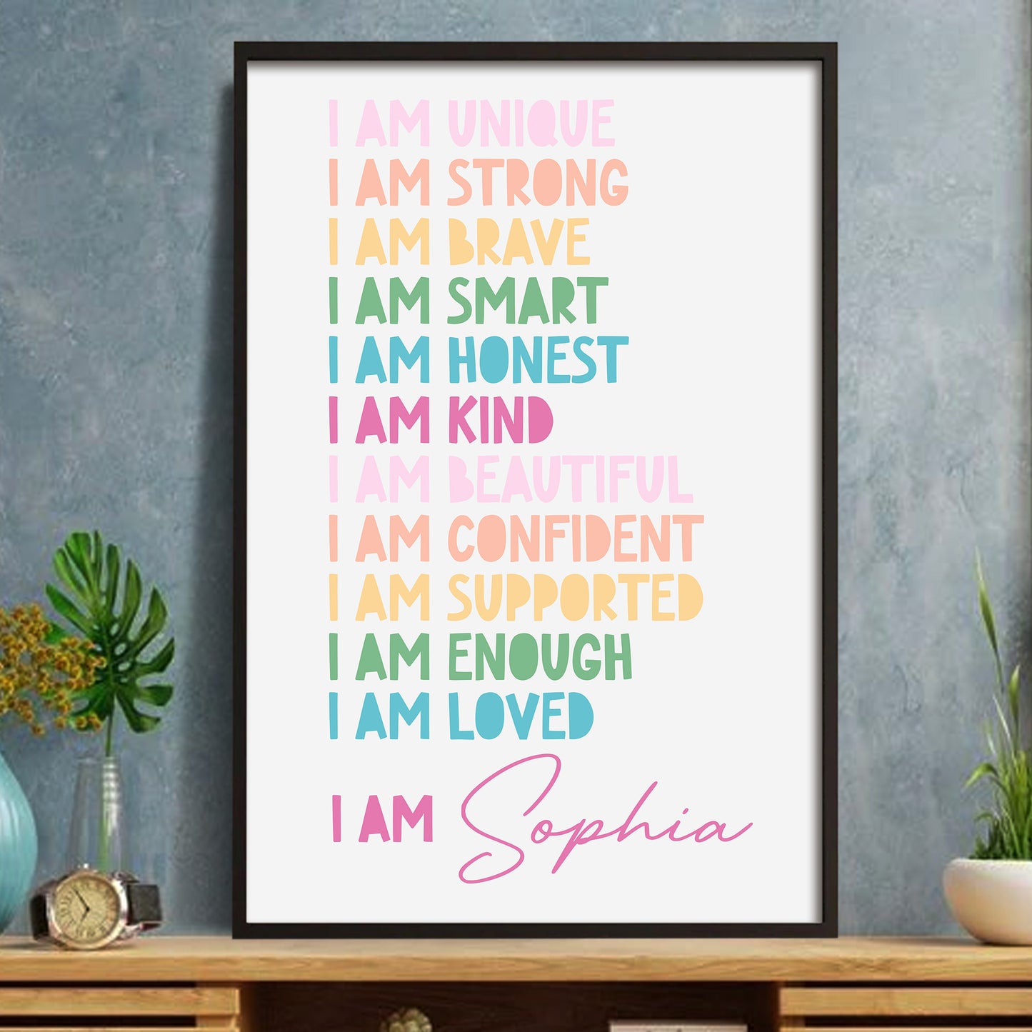 I Am Unique, I Am Strong, Inspirational Words Poster