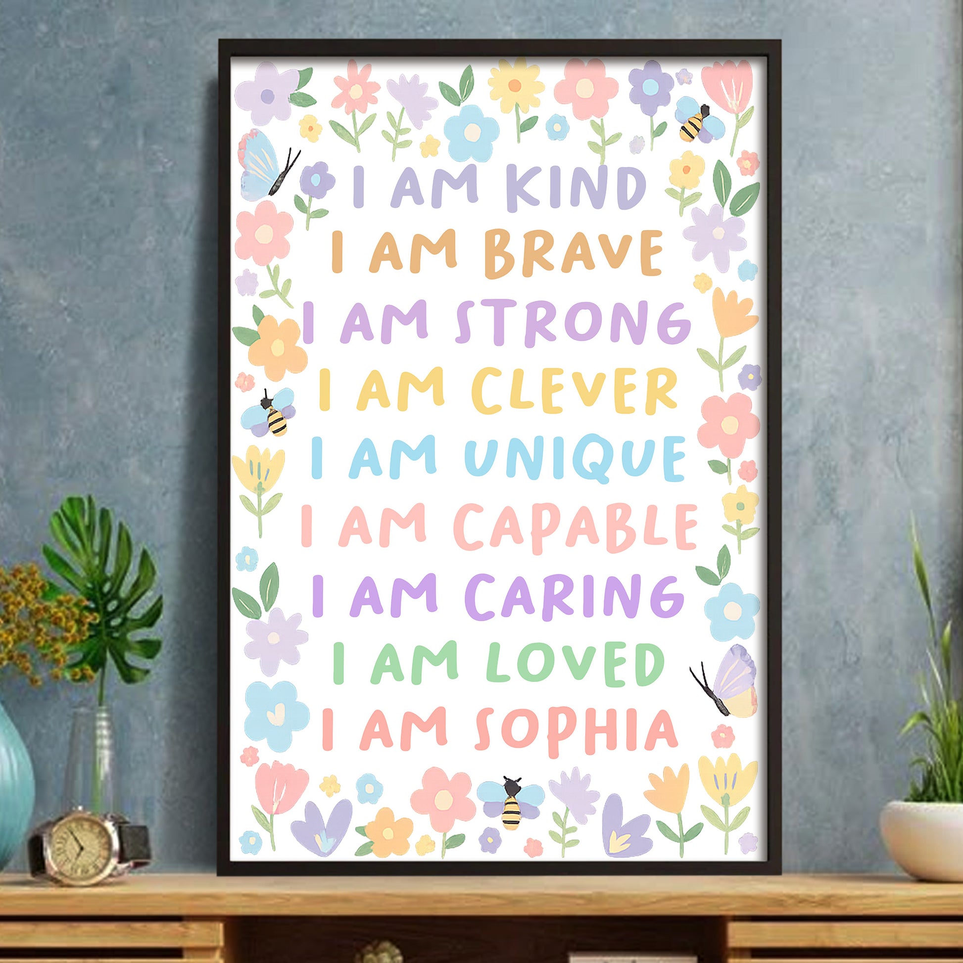 I Am Kind, I Am Brave, I Am Strong, Positive Affirmation Poster