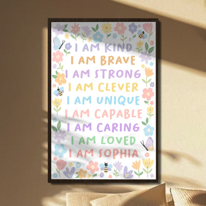 I Am Kind, I Am Brave, I Am Strong, Positive Affirmation Poster