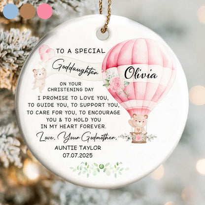 To A Special Goddaughter On Your Christening Day, Hot Air Balloon And Teddy Bear - Personalized Custom Ceramic Ornament With Round Shape - KID236_RCE