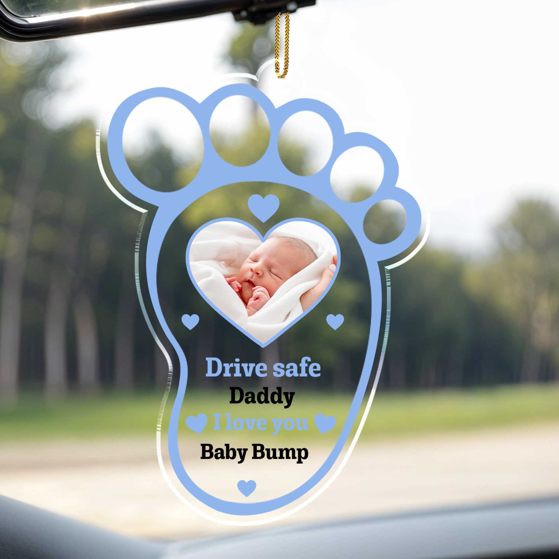 Drive Safe Daddy I Love You Baby Bump