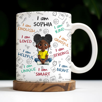 I Am Loved, I Am Kind, I Am Strong, Celebrate Uniqueness