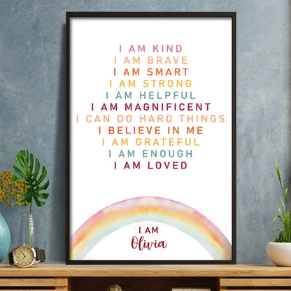 I Am Kind, Brave, Smart, and Strong, Rainbow Poster - Personalized Custom Vertical Poster - KID303_VPOS