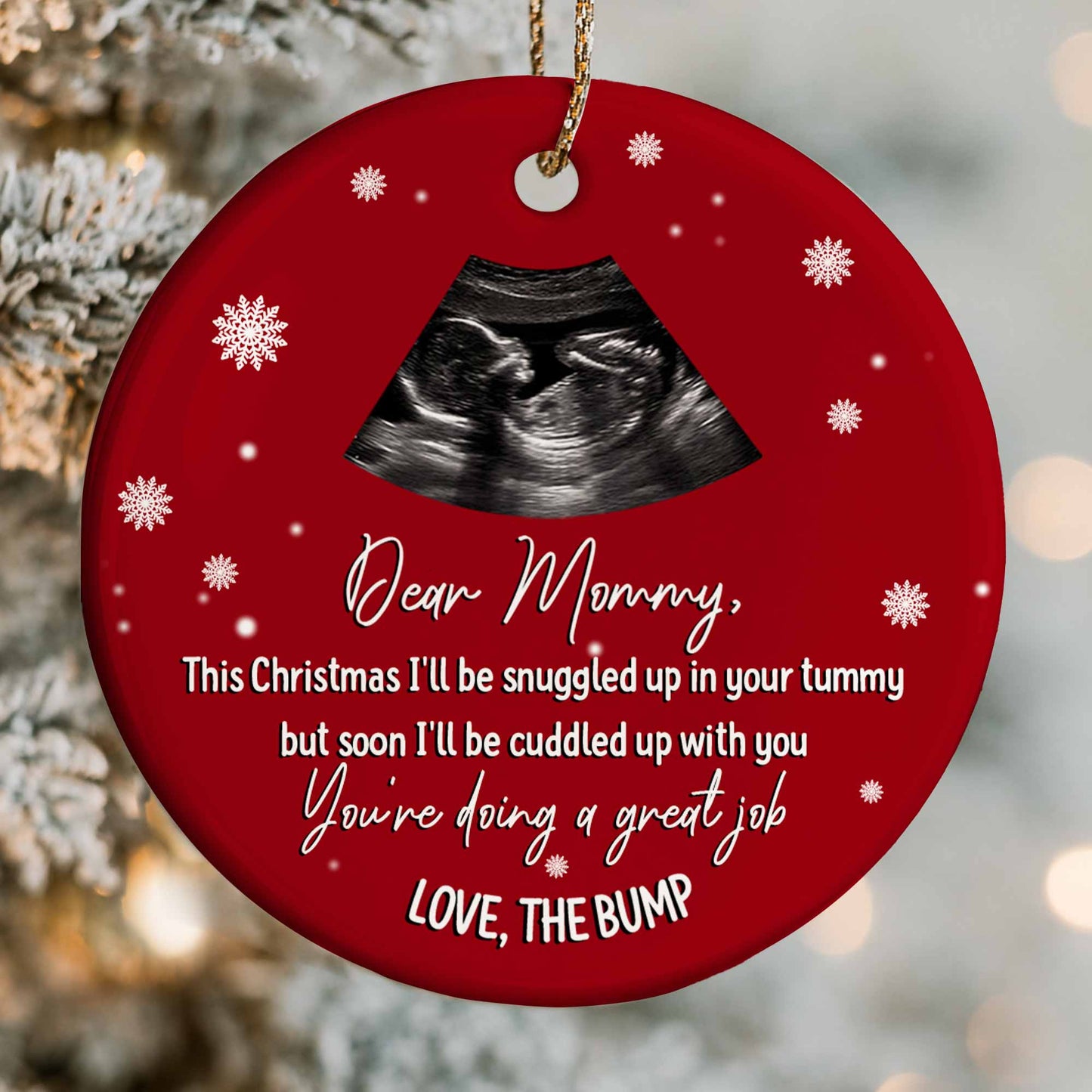 Dear Mommy Love The Bump With Ultrasound Image - Personalized Custom Ceramic Ornament With Round Shape - KID308_RCE