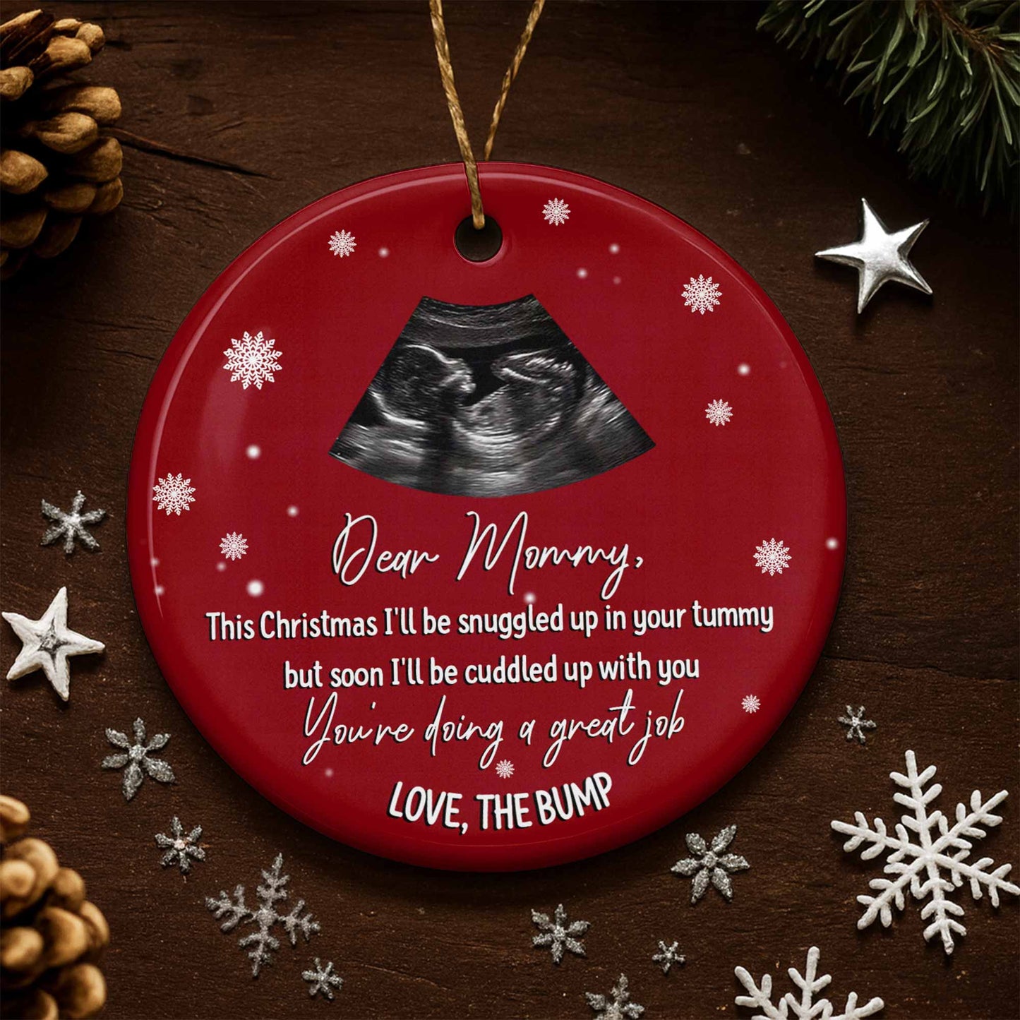 Dear Mommy Love The Bump With Ultrasound Image - Personalized Custom Ceramic Ornament With Round Shape - KID308_RCE