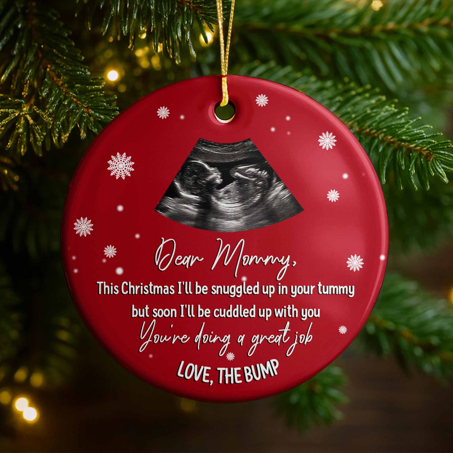 Dear Mommy Love The Bump With Ultrasound Image - Personalized Custom Ceramic Ornament With Round Shape - KID308_RCE