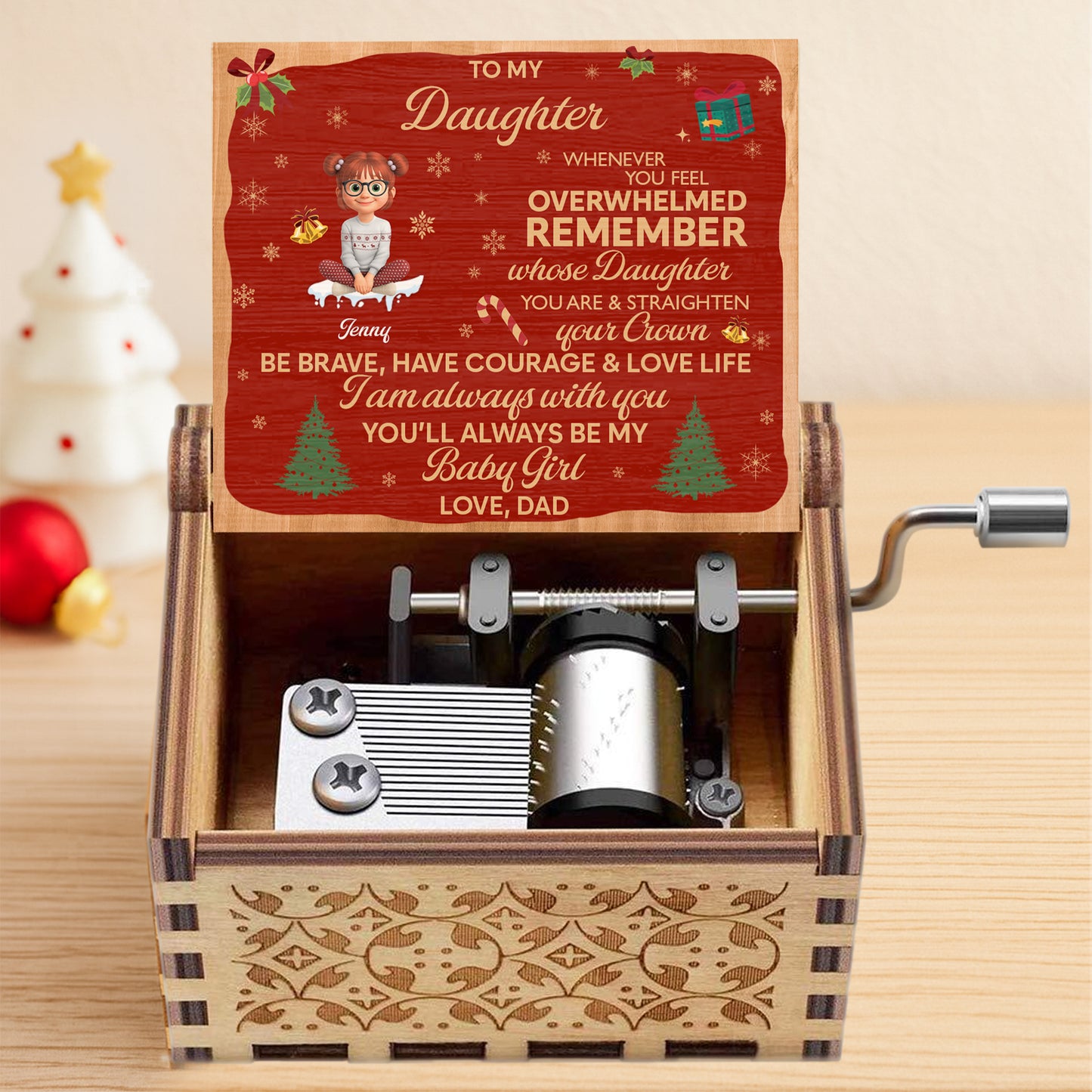 To My Daughter, Remember Your Strength & Crown, Christmas Tree - Custom Music Box With "We Wish You A Merry Christmas" Tune - KID316_MZX