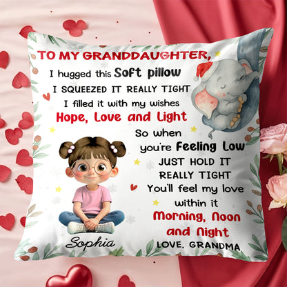 To My Granddaughter Hope Love And Light Pillow