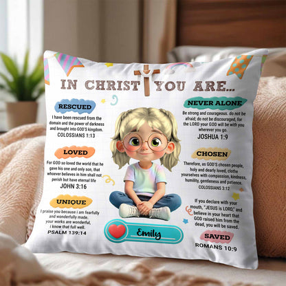 In Christ You Are, Cute Girl With Inspirational Christian Texts - Personalized Custom Pillow, Insert Included - KID320_PLW