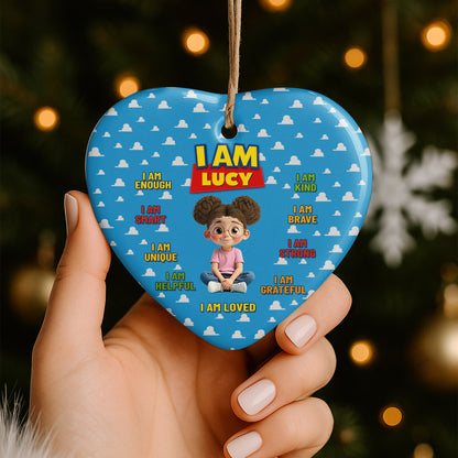 I Am Enough, I Am Smart, Unique and Loved