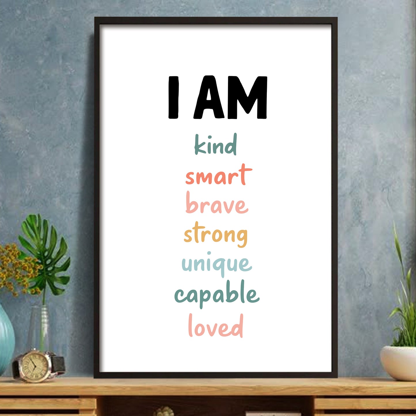 I Am Kind, Smart, Brave, Poster of Inspirational Words