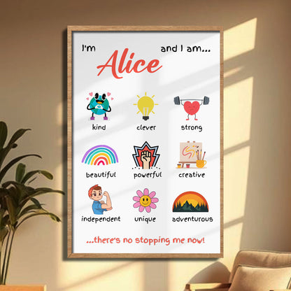 I'm And I Am Kind, Strong, Creative, No Stopping Me Now - Personalized Custom Vertical Poster - KID332_VPOS