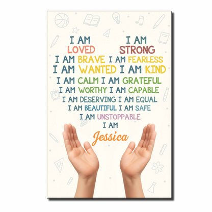 I Am Loved I Am Strong, Inspiring Words With Hands