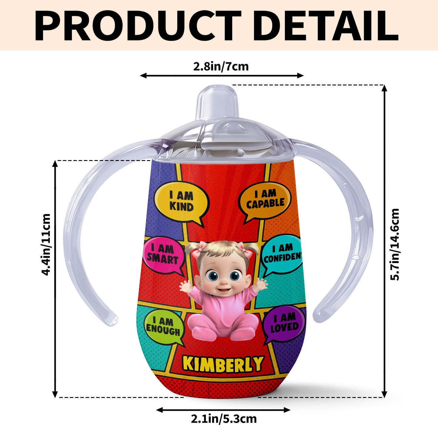 I Am Kind, I Am Loved, Baby Character Custom Sippy Cup