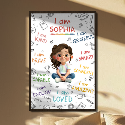 I Am Kind, Brave, Capable, Enough, Loved Inspirational Words - Personalized Custom Vertical Poster - KID355_VPOS