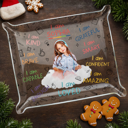 I Am Kind, Grateful, Smart, Confident, Brave, Loved Affirmations - Custom Rectangle Acrylic Tray - KID336_ATRAY