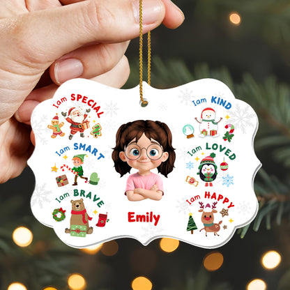 I Am Special, Smart, Brave, Kind, Loved, Happy Christmas Ornament - Personalized Custom Acrylic Ornament, Christmas Gift - KID344_ACO