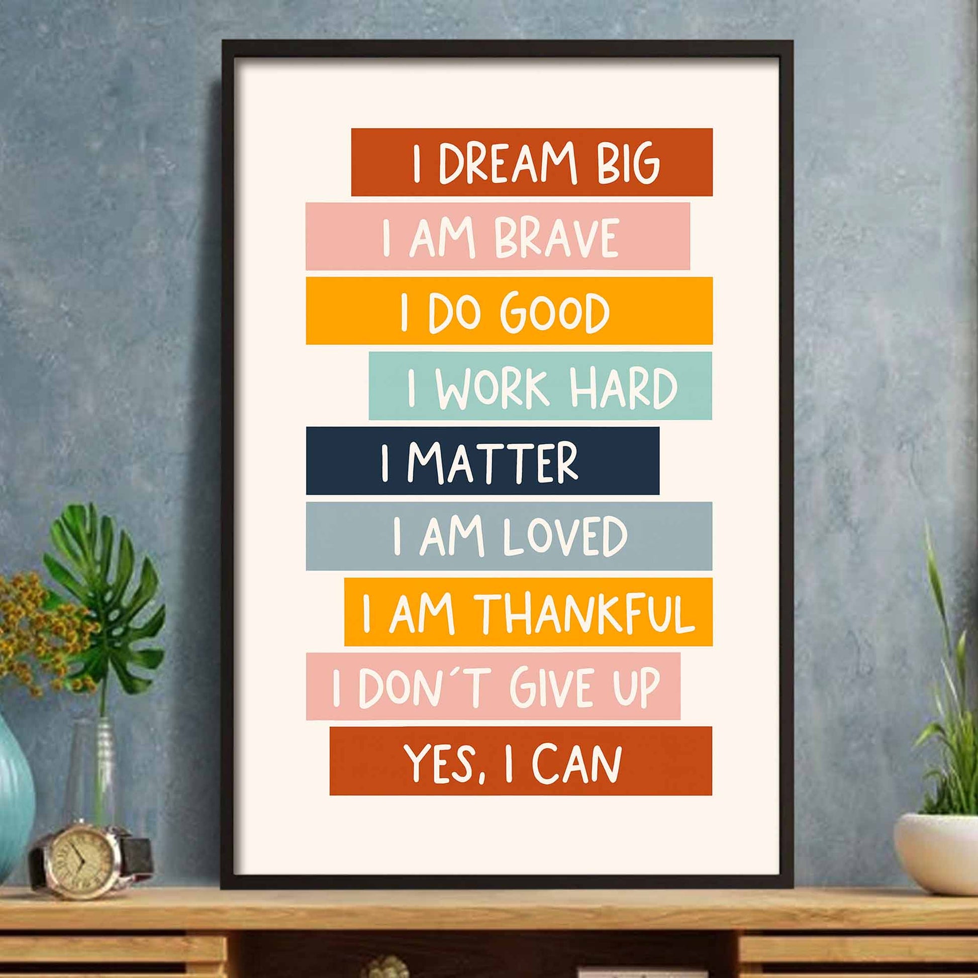 I Dream Big, I Am Brave, Inspirational Poster