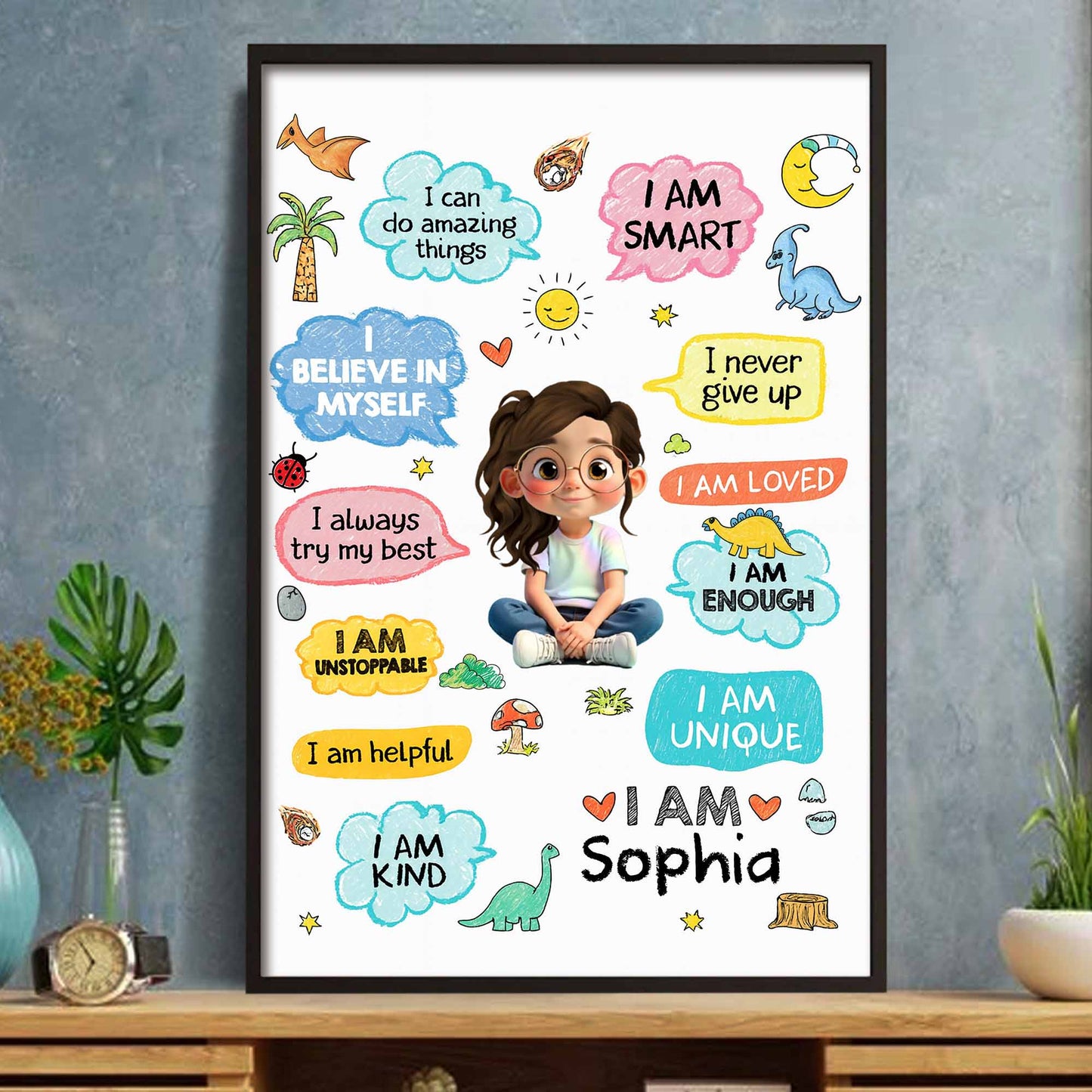 I Am Smart, Loved, Enough, Believe In Myself Poster