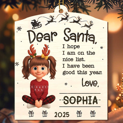 Dear Santa, I Hope I Am on The Nice List