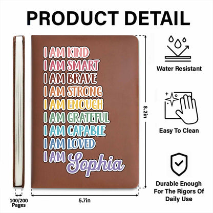 I Am Kind, I Am Smart, Inspirational Words Leather Journal